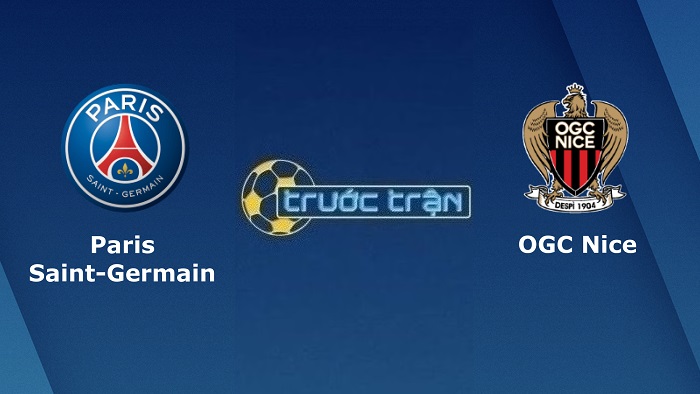 Paris Saint Germain vs OGC Nice – Soi kèo hôm nay 02h00 02/10/2022 – VĐQG Pháp