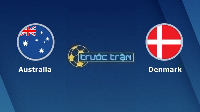 Australia vs Đan Mạch – Soi kèo hôm nay 22h00 30/11/2022 – World Cup 2022