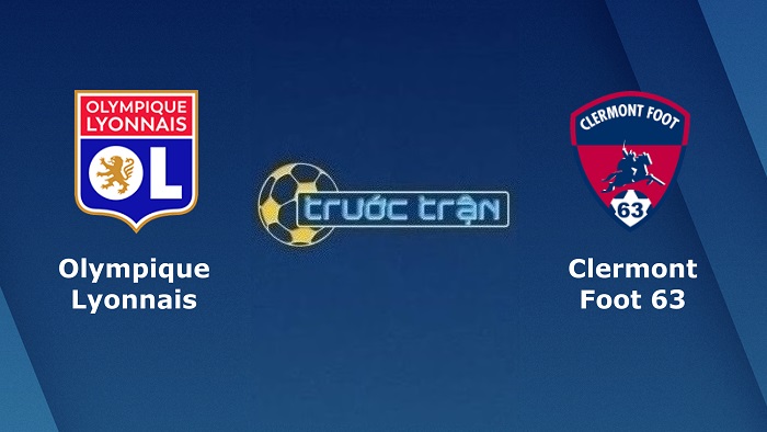 Olympique Lyonnais vs Clermont – Soi kèo hôm nay 23h00 01/01/2023 – VĐQG Pháp