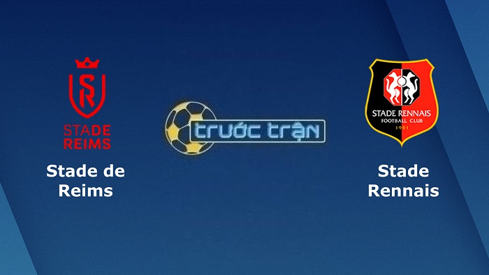 Reims vs Stade Rennais – Soi kèo hôm nay 01h00 30/12/2022 – VĐQG Pháp
