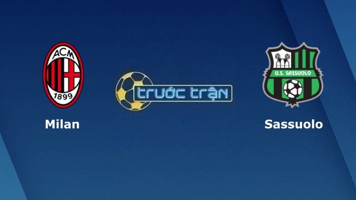 AC Milan vs Sassuolo – Soi kèo hôm nay 18h30 29/01/2023 – VĐQG Italia