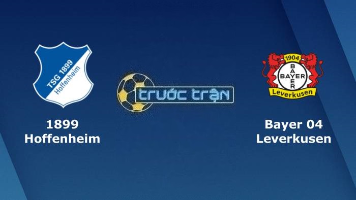Hoffenheim vs Bayer Leverkusen – Soi kèo hôm nay 21h30 11/02/2023 – VĐQG Đức