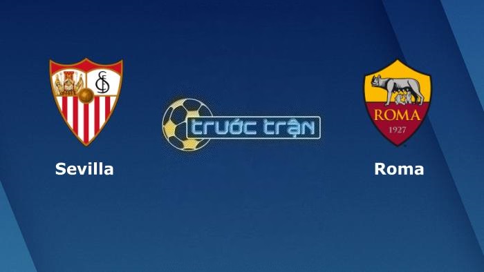 Sevilla vs AS Roma – Soi kèo hôm nay 02h00 01/06/2023 – Europa League