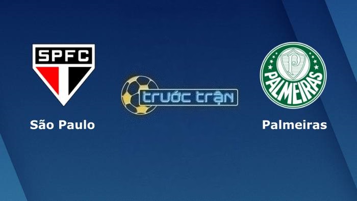 Sao Paulo vs Palmeiras – Soi kèo hôm nay 02h00 12/06/2023 – VĐQG Brazil